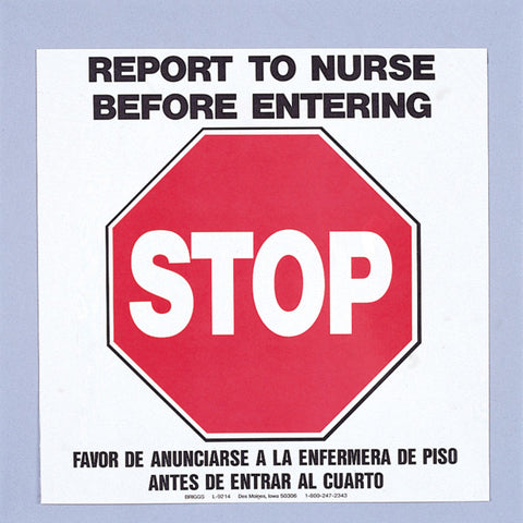 Stop Sign See Nurse for Instructions Laminate 8.5x8.5